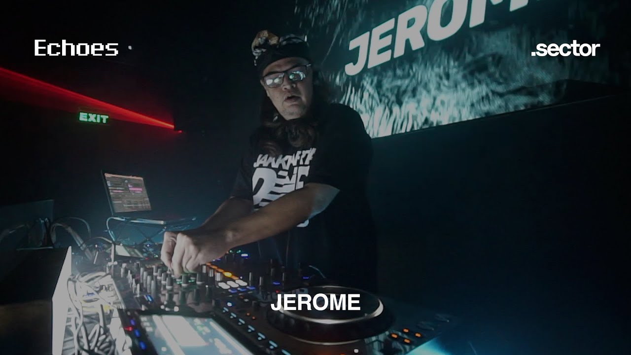 JEROME (Javabass) - ECHOES X SECTOR pres. 