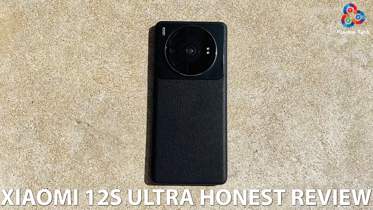 Xiaomi 12S Ultra LIMITED EDITION Unboxing & HONEST Initial Review ANY GOOD?