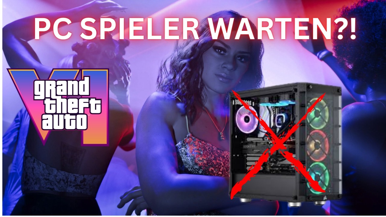 Warum GTA 6 erst später für PC kommt…