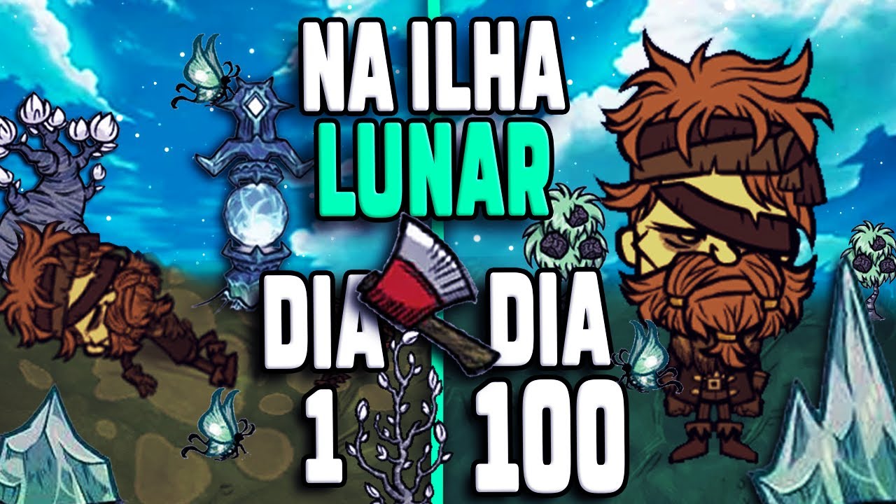 Passei 100 dias só na ILHA LUNAR no dont starve together (COMPLETO)