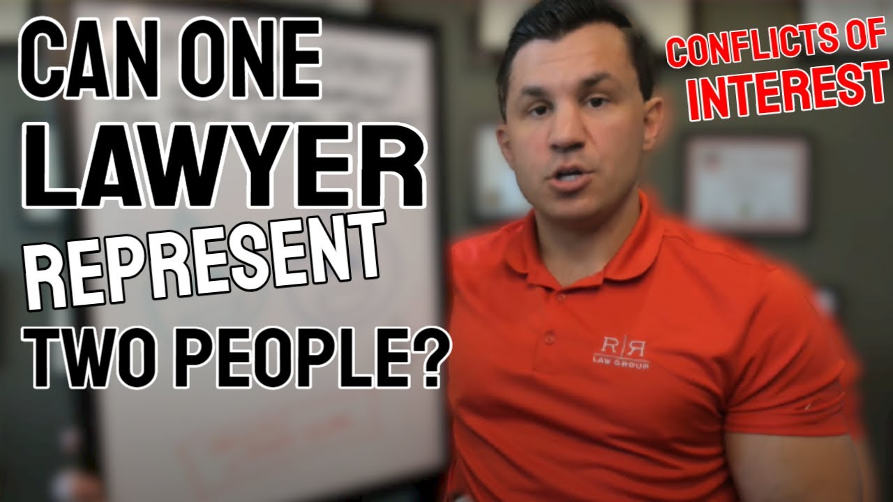 Can one lawyer represent two people? Conflicts of Interest