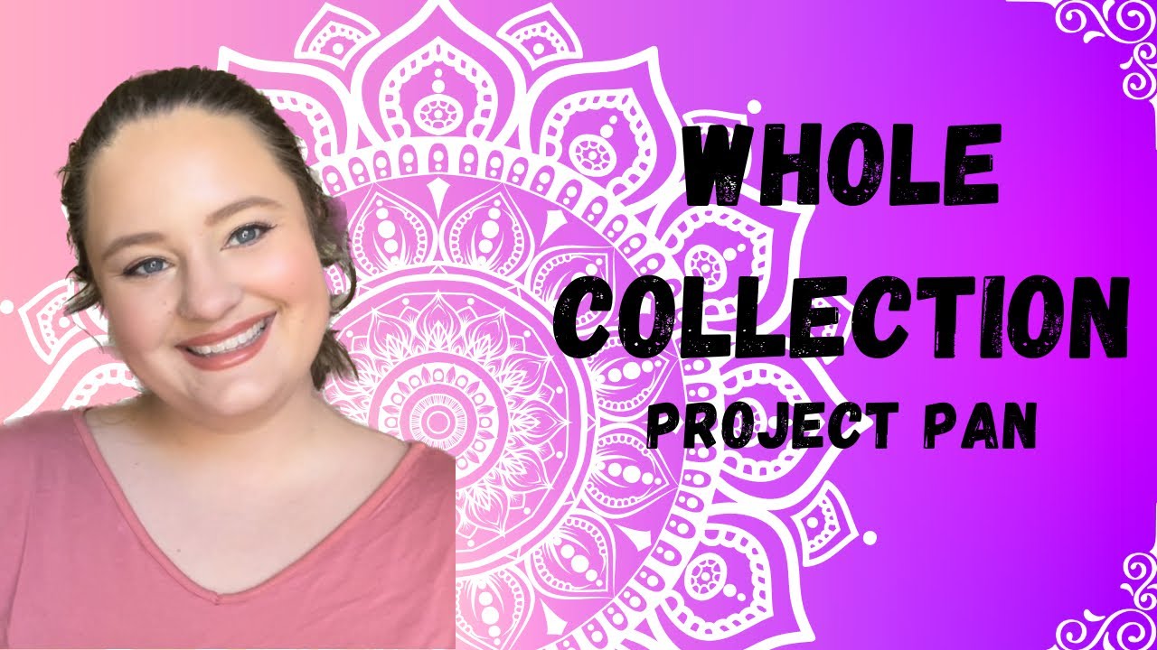 Whole Collection Project Pan: Update 2