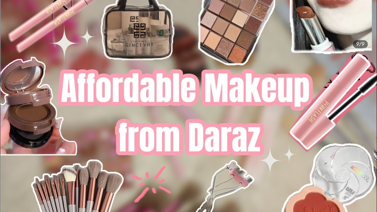 Affordable Makeup Haul from Daraz ✨💄