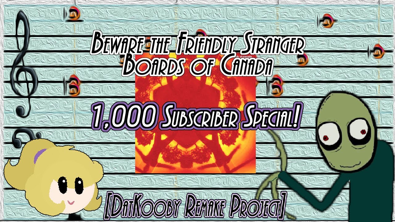 Beware the Friendly Stranger - Boards of Canada - Super Mario Paint - 1,000 Subscriber Special [DRP]