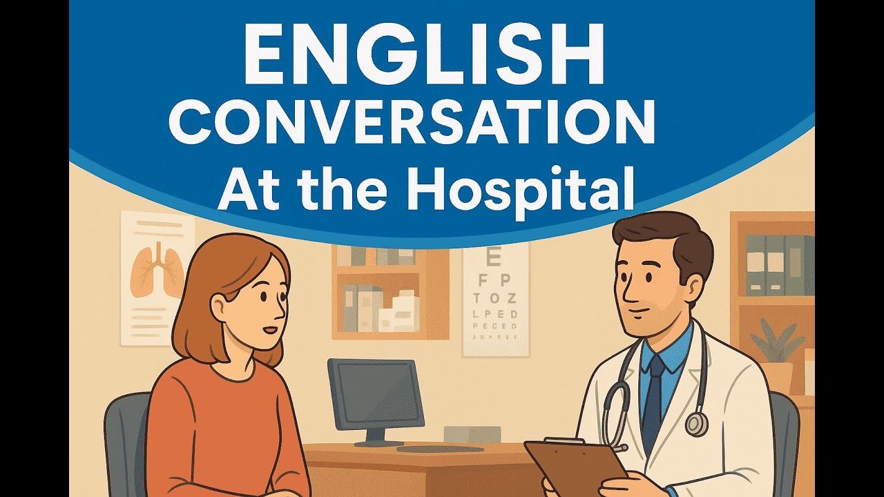 How to Describe Your Symptoms in English | Doctor & Patient Conversation