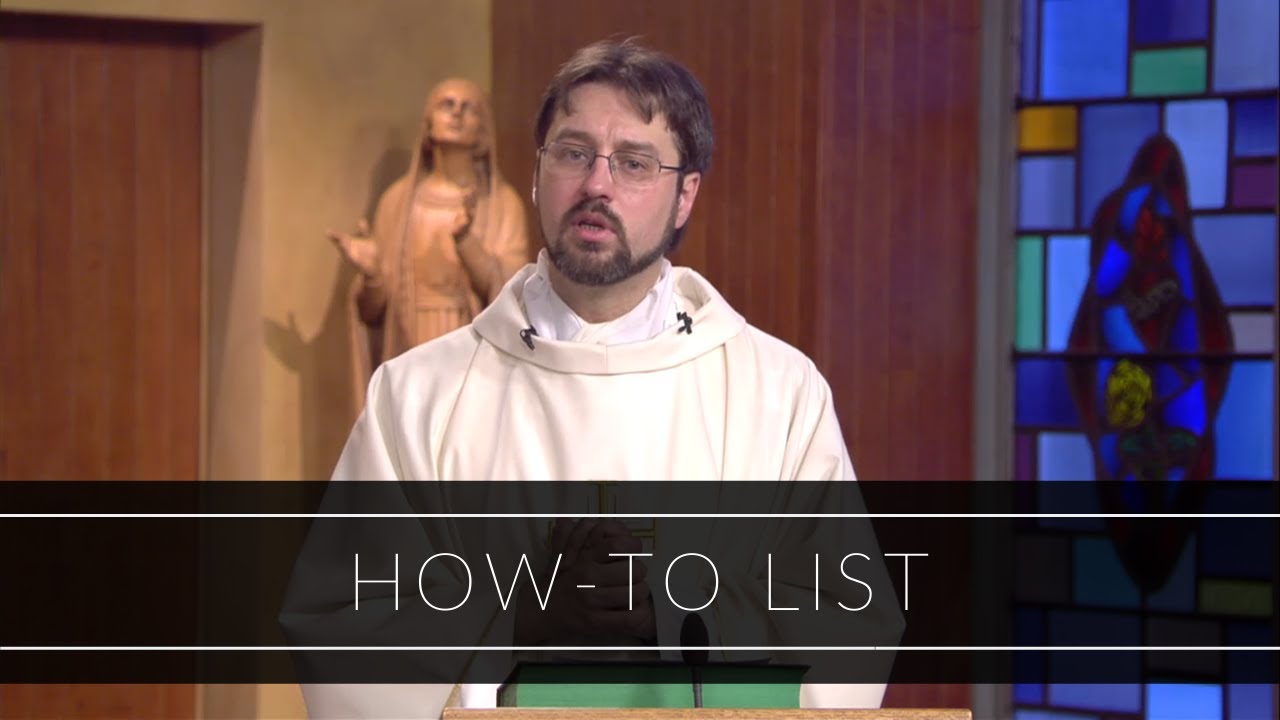 How-To List | Homily: Father Adrian Milik