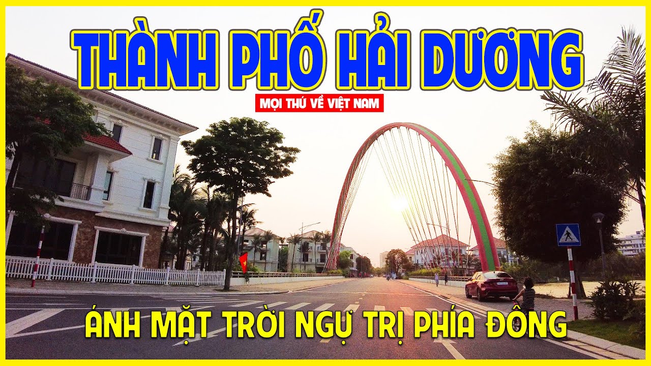 THÀNH PHỐ HẢI DƯƠNG | VÙNG TAM GIÁC KINH TẾ ĐÔNG BẮC | BẤT NGỜ KHU ĐÔ THỊ VEN THÀNH PHỐ