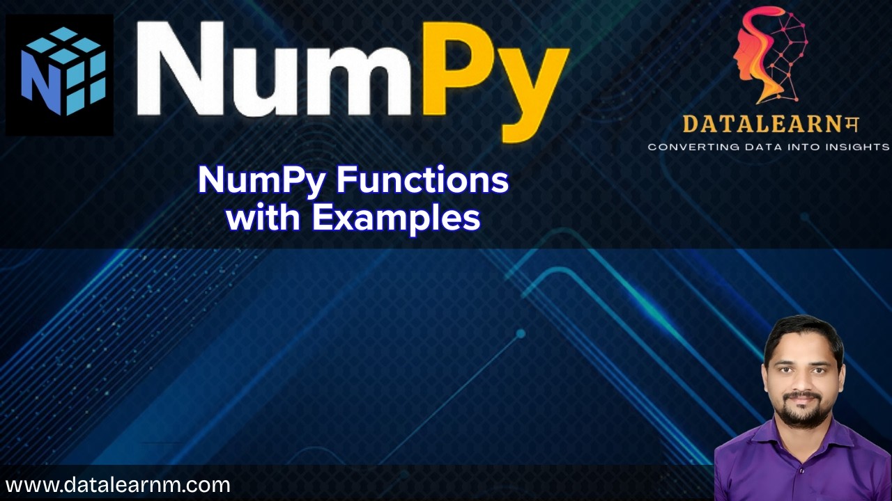 Day 02 | NumPy Functions Explained | Important NumPy Functions with Examples | Python NumPy Tutorial