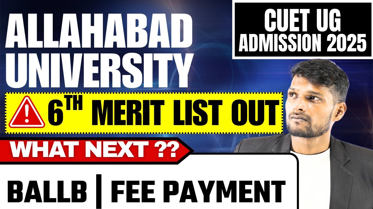 Allahabad University BALLB 6th Cut Off 2025 Out | Step-by-Step Guide – What Next?