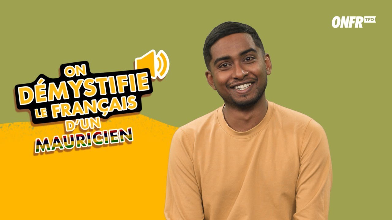 On d&eacute;mystifie le fran&ccedil;ais... d'un Mauricien