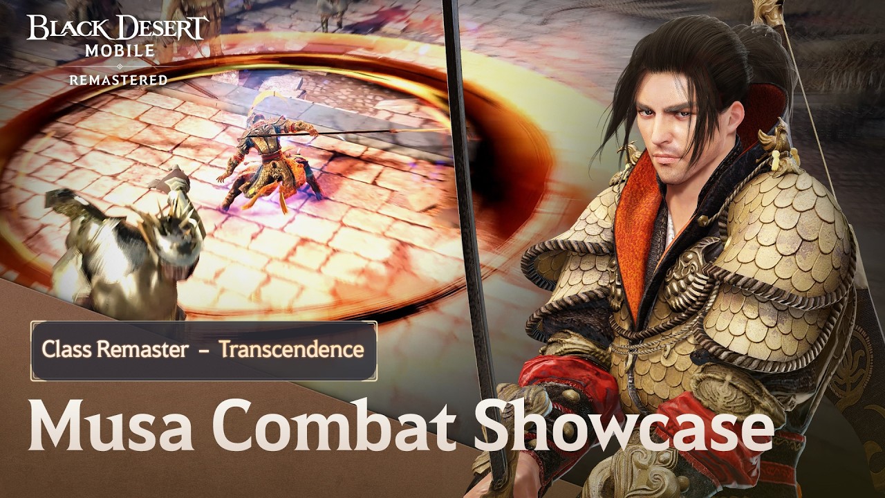 Class Remaster &ndash; Transcendent Musa Gameplay TrailerㅣBlack Desert Mobile