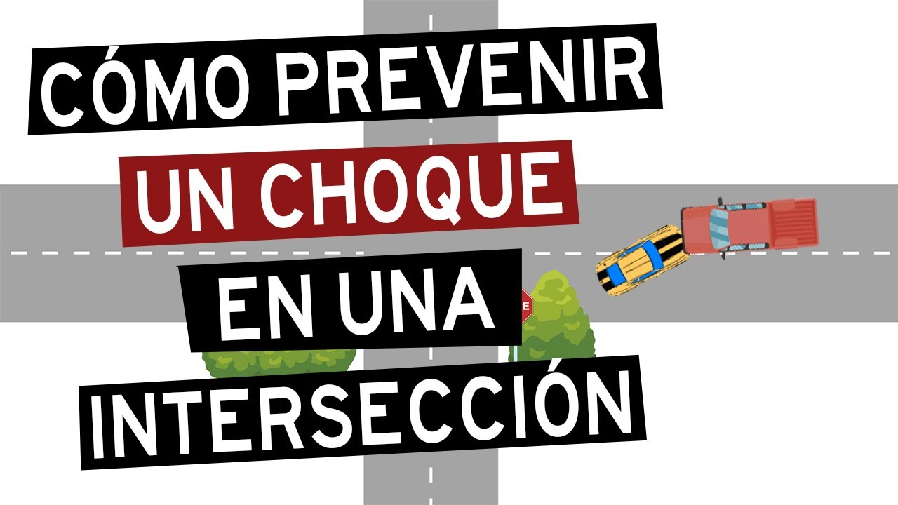 🚗 Cómo PREVENIR UN CHOQUE en una INTERSECCIÓN ⚠️