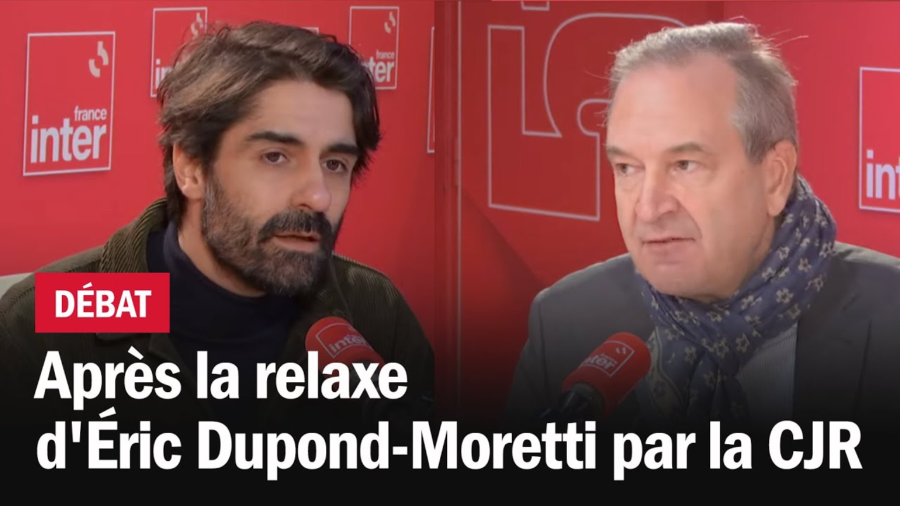 Après la relaxe d'Éric Dupond-Moretti par la CJR - Fabrice Arfi x Guillaume Roquette