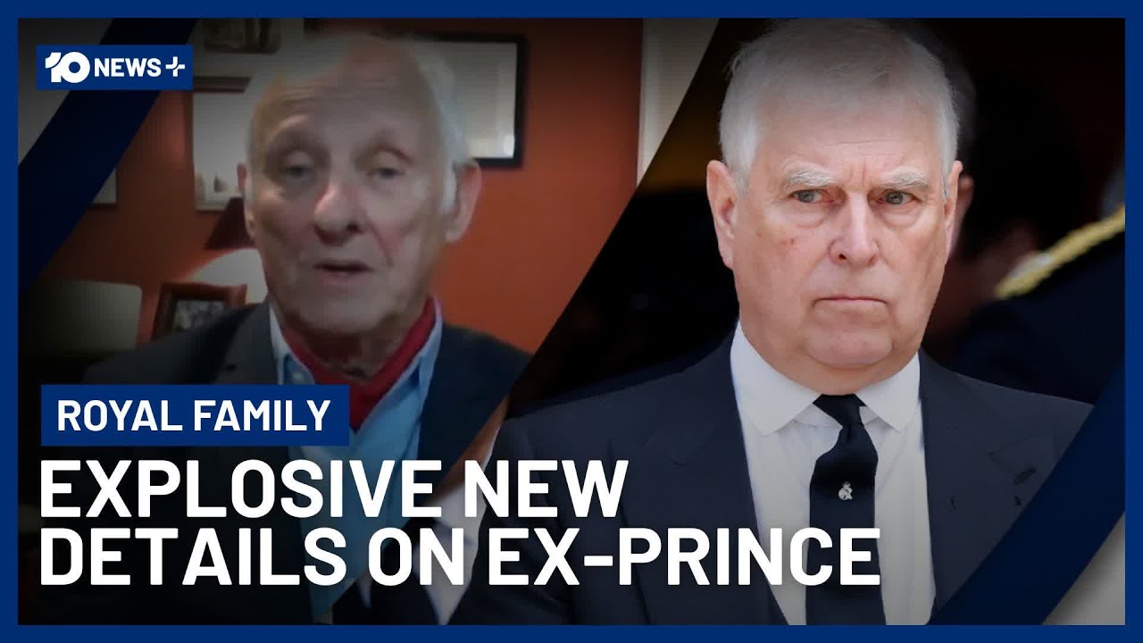 Family's Heartbreaking Message As Royal Expert Blasts Ex-Prince Andrew | 10 News+