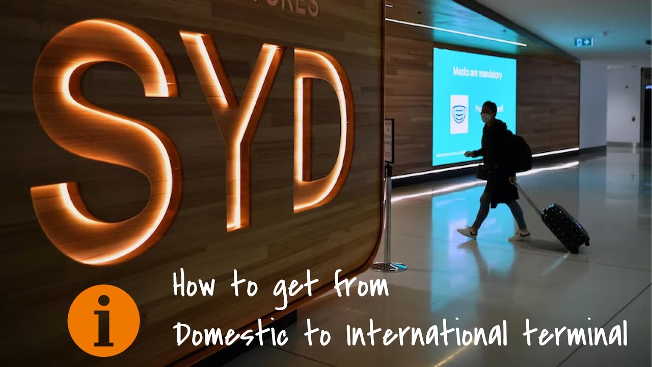 How to Get from Domestic to International terminal at Sydney airport?