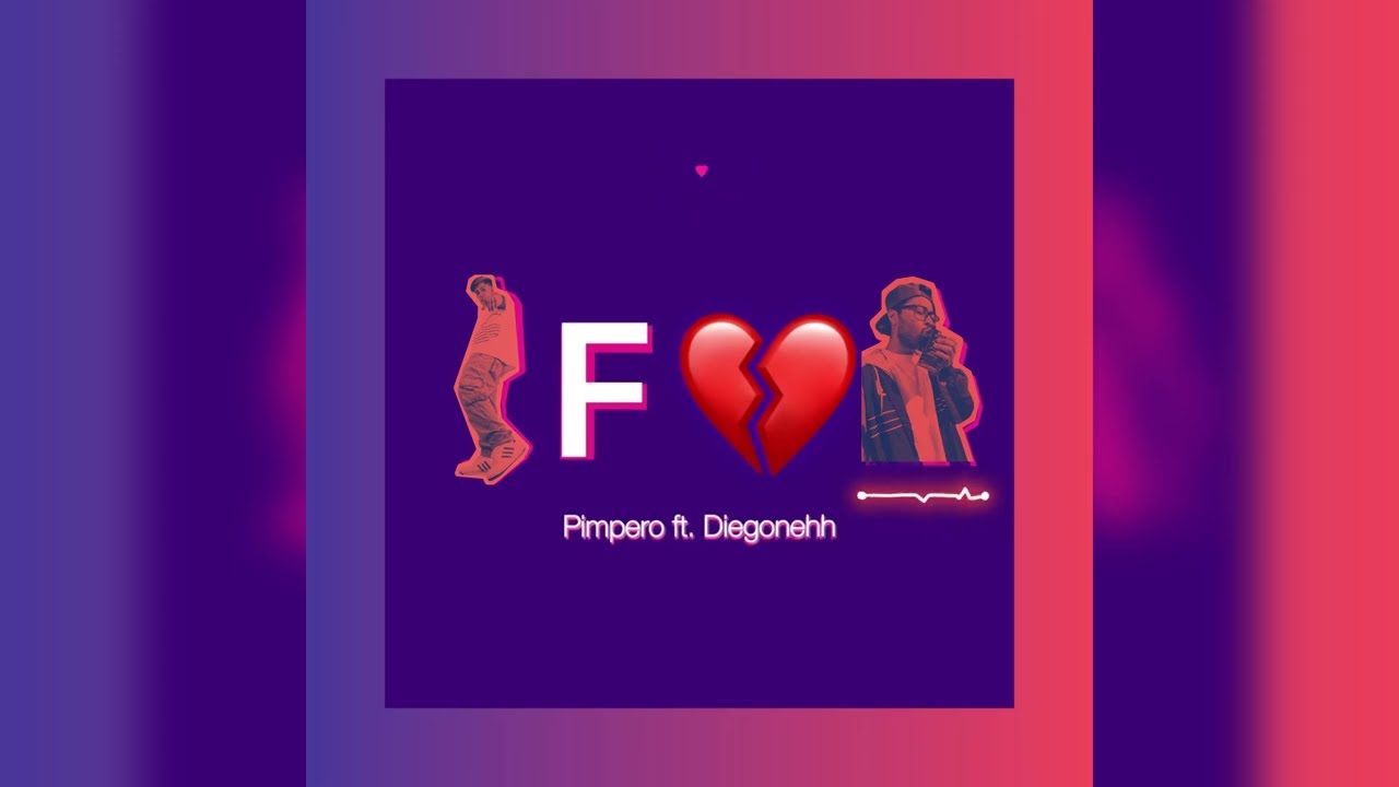 F💔 - Pimpero ft. Diegonehh (Video Lyrics) Beat x J Benn&eacute;