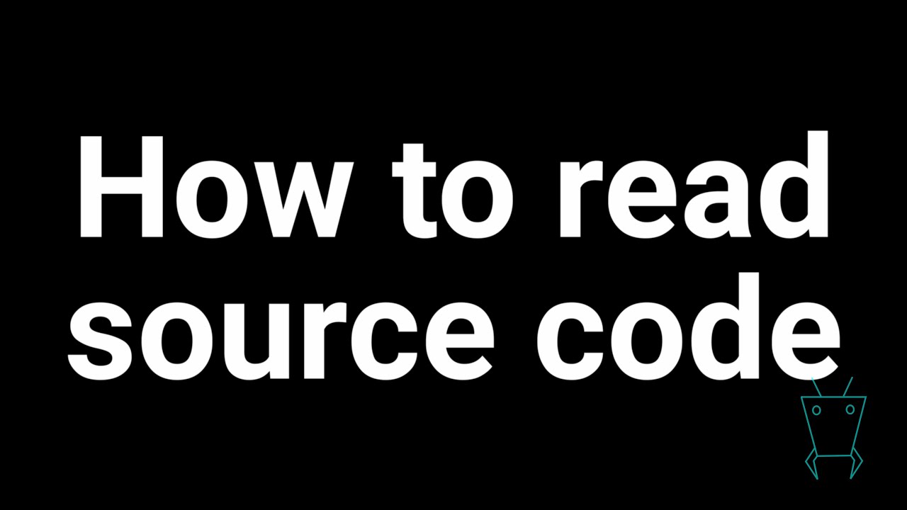 Tips and tricks for reading unfamiliar code
