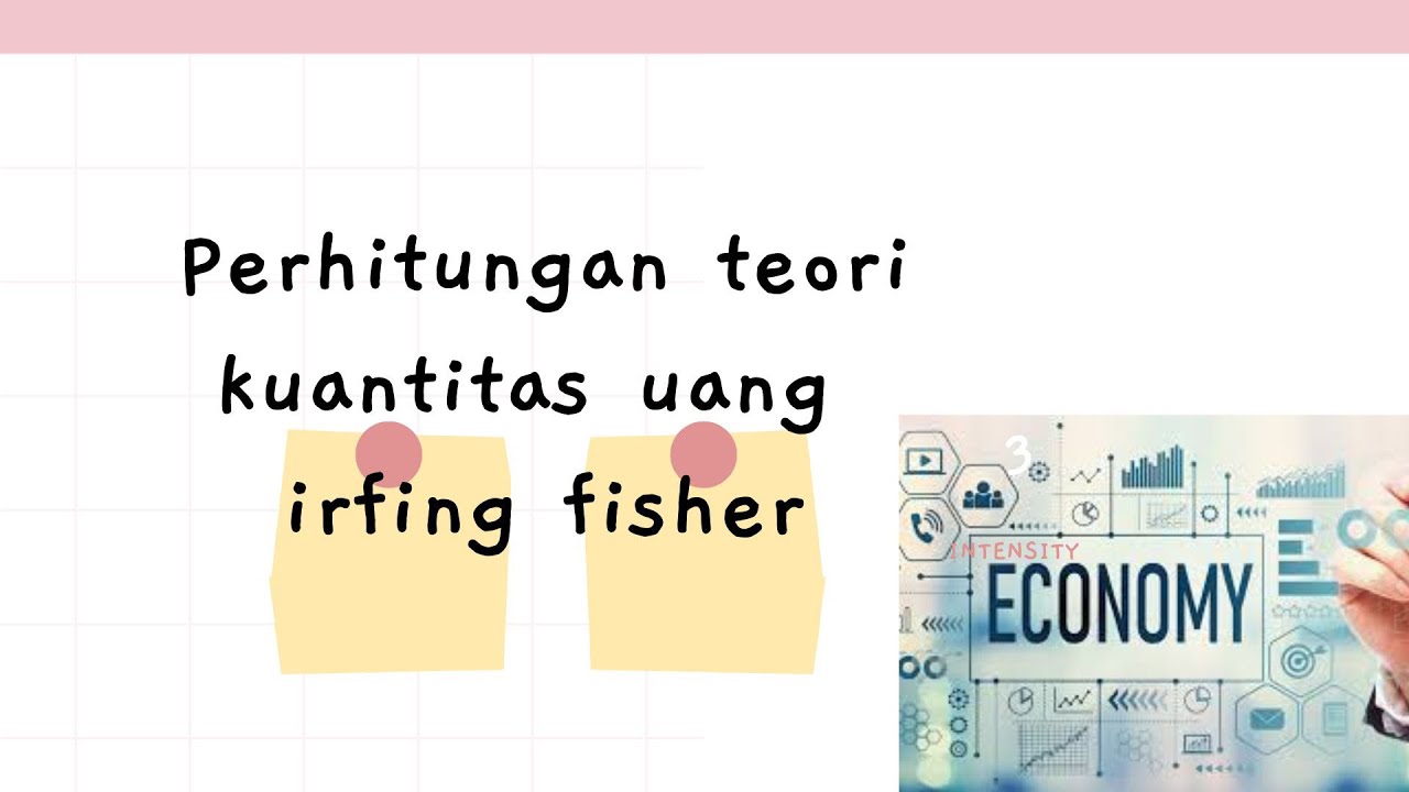 Teori kuantitas Irving Fisher || Contoh menghitung