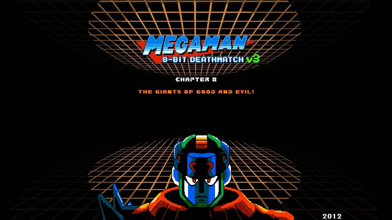 Mega Man 8-Bit Deathmatch - Chapter 8: The Giants of Good and Evil