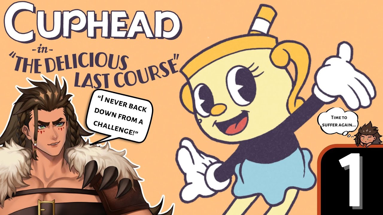 【Cuphead DLC】1 - A meal that not even the Barbarian can stomach?! IMPOSSIBLE!