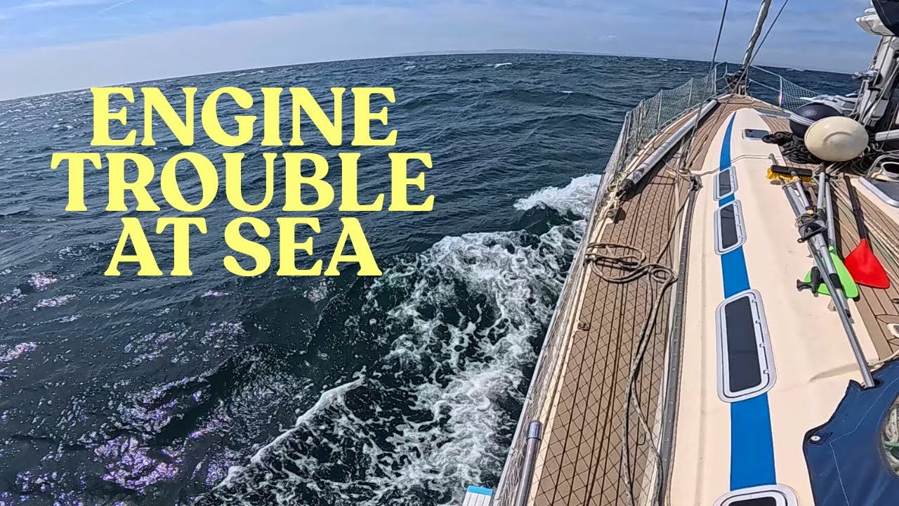 ENGINE TROUBLE at Sea & the BIGGEST Waves we have ever been in! Ep44
