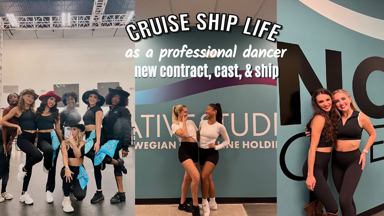 LIFE OF A CRUISE SHIP DANCER: 1 MONTH OF REHEARSALS, NEW CAST,  NEW SHIP // NCLH // NORWEGIAN SPIRIT