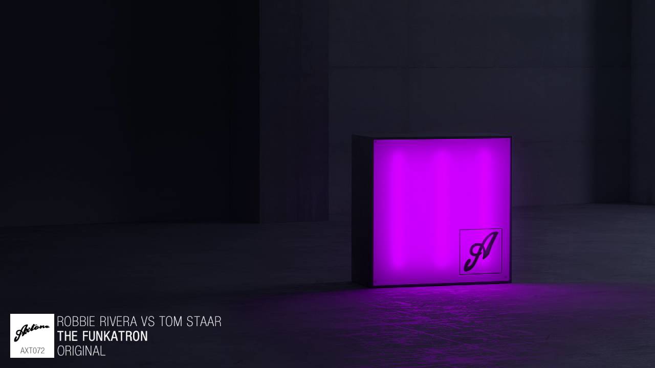 Robbie Rivera vs Tom Staar - The Funkatron (Original)