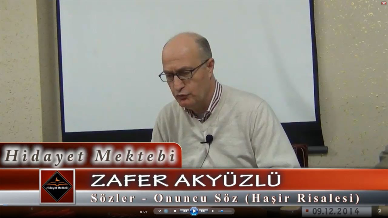 Zafer Akyüzlü - Sözler - Onuncu Söz ( Haşir Risalesi )
