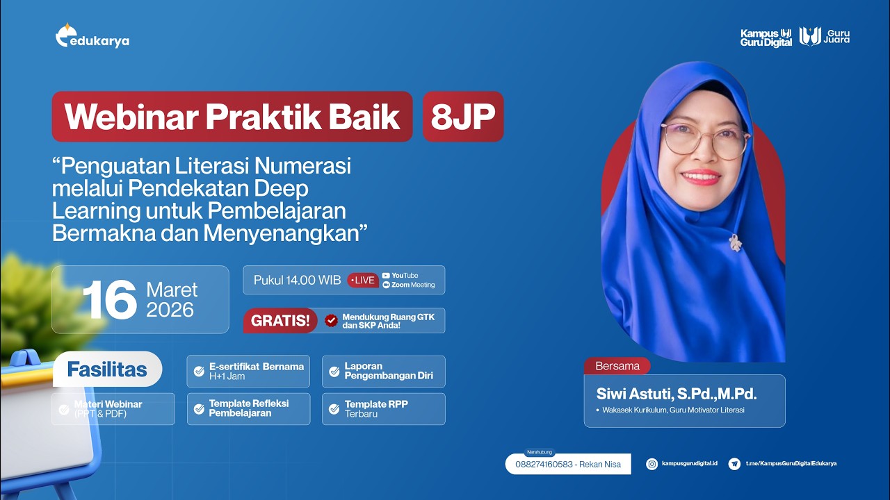 Webinar Penguatan Literasi Numerasi Pendekatan Deep Learning Pembelajaran Bermakna dan Menyenangkan
