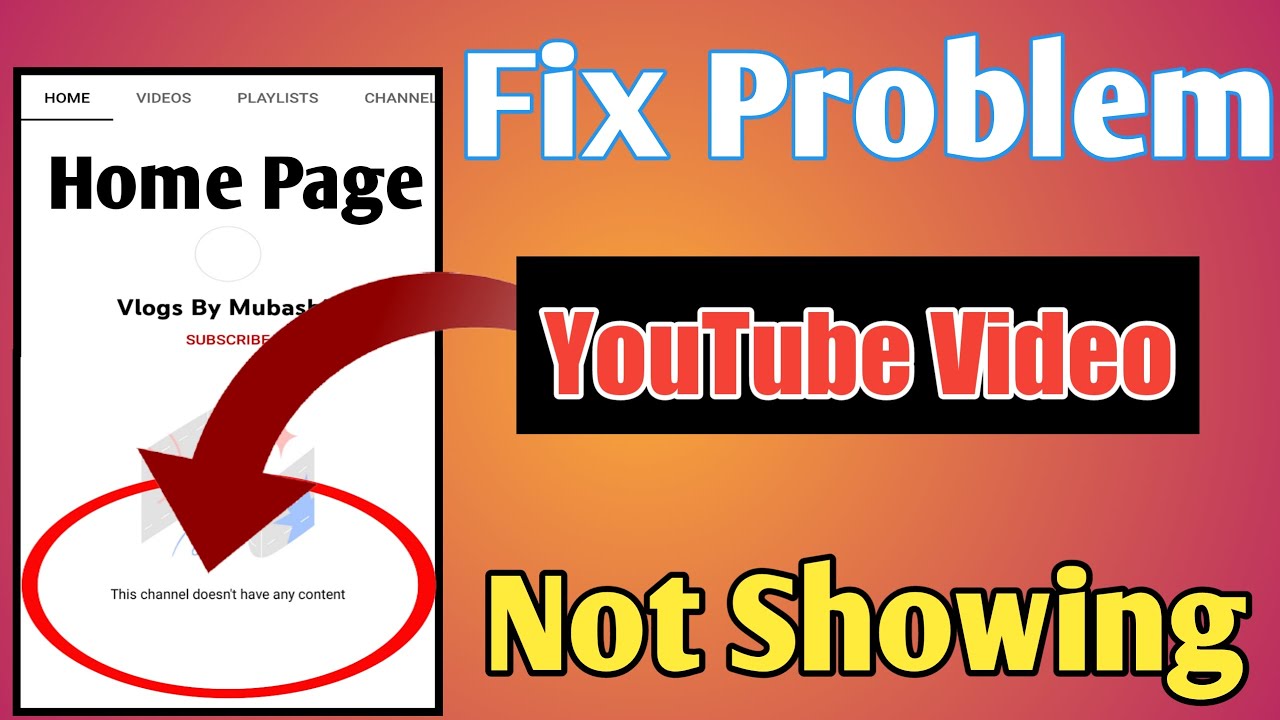 How To Fix YouTube video Not Showing II YouTube video Not Show II Video Fix Channel Home Page 2022