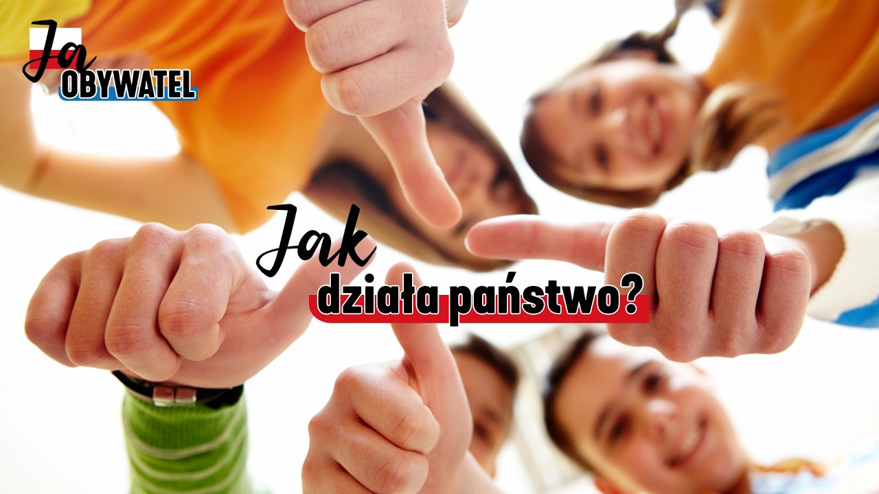 #1 Jak działa państwo? | Ja - Obywatel!