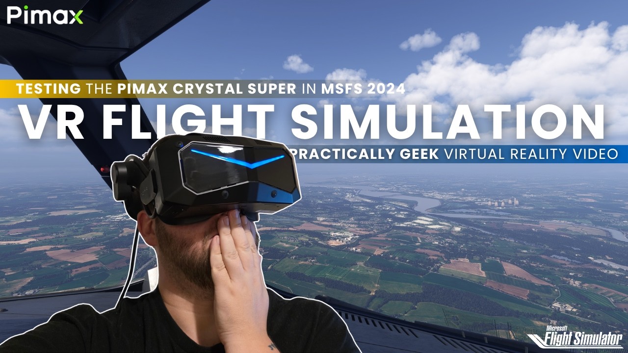 БУДУЩЕЕ VR-симуляторов полётов | Тестирование Pimax Crystal Super в MSFS 2024 [Виртуальная реальн...