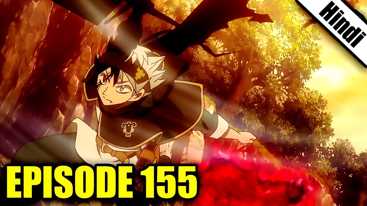 Black Clover Episode 155 Explained (Hindi)