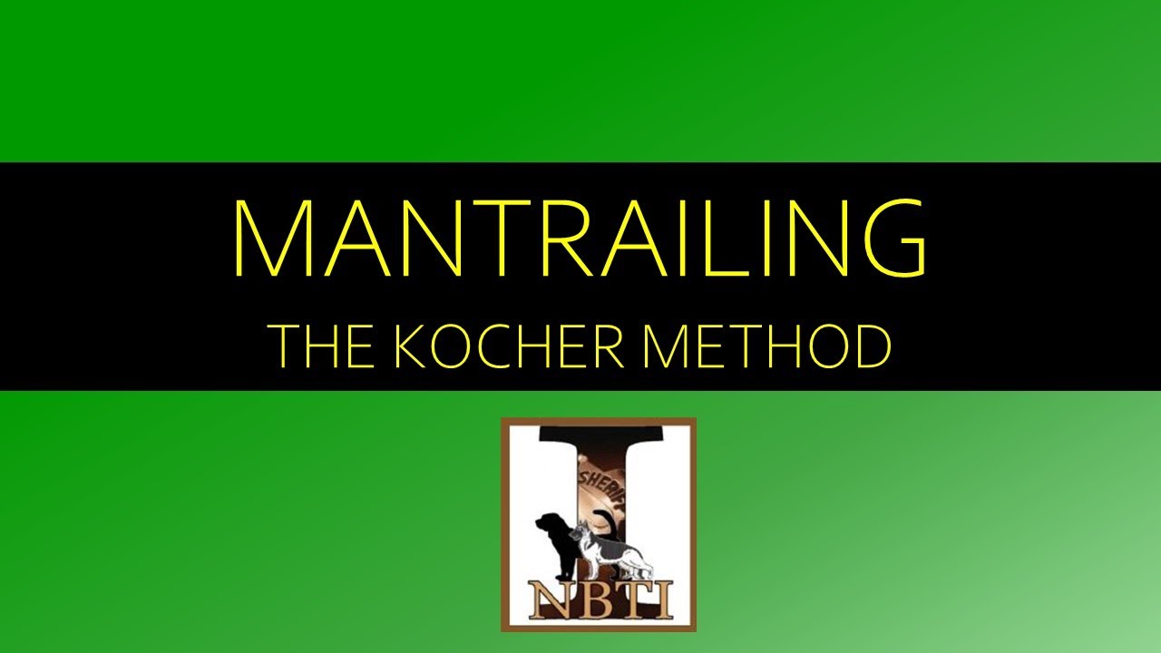 MANTRAILING - THE KOCHER METHOD.
