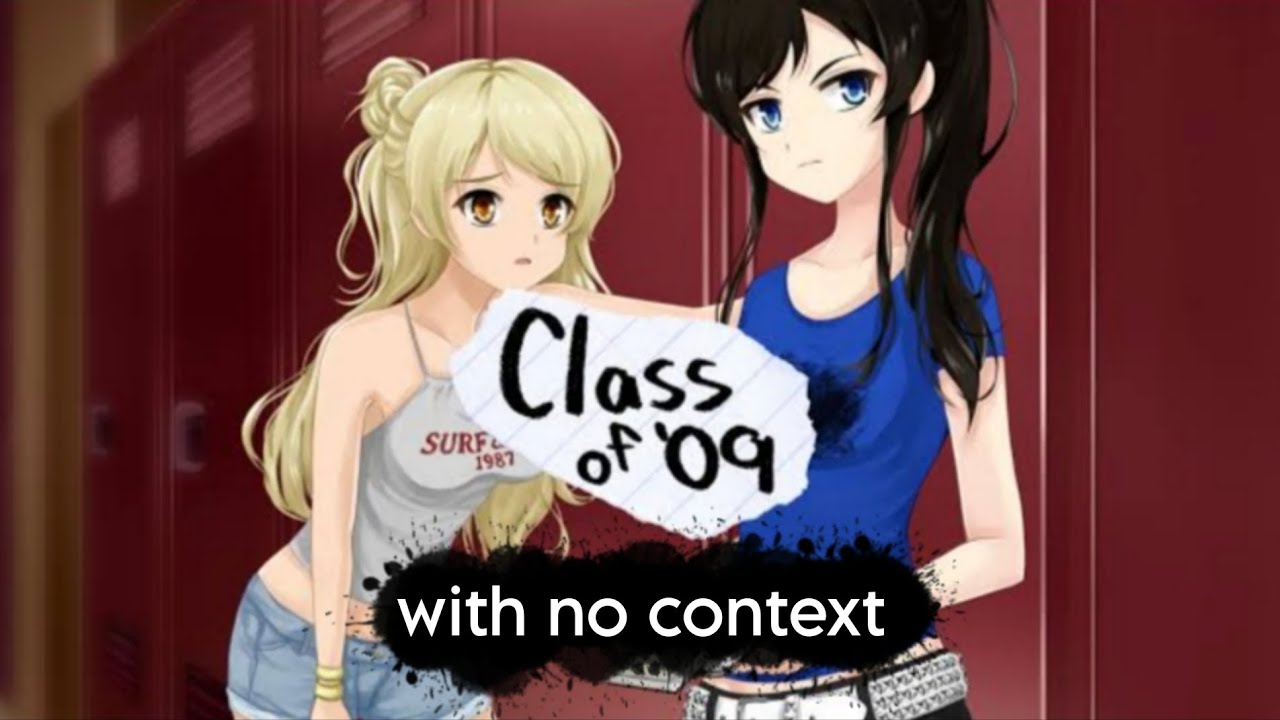 Class of '09 with NO context at all
