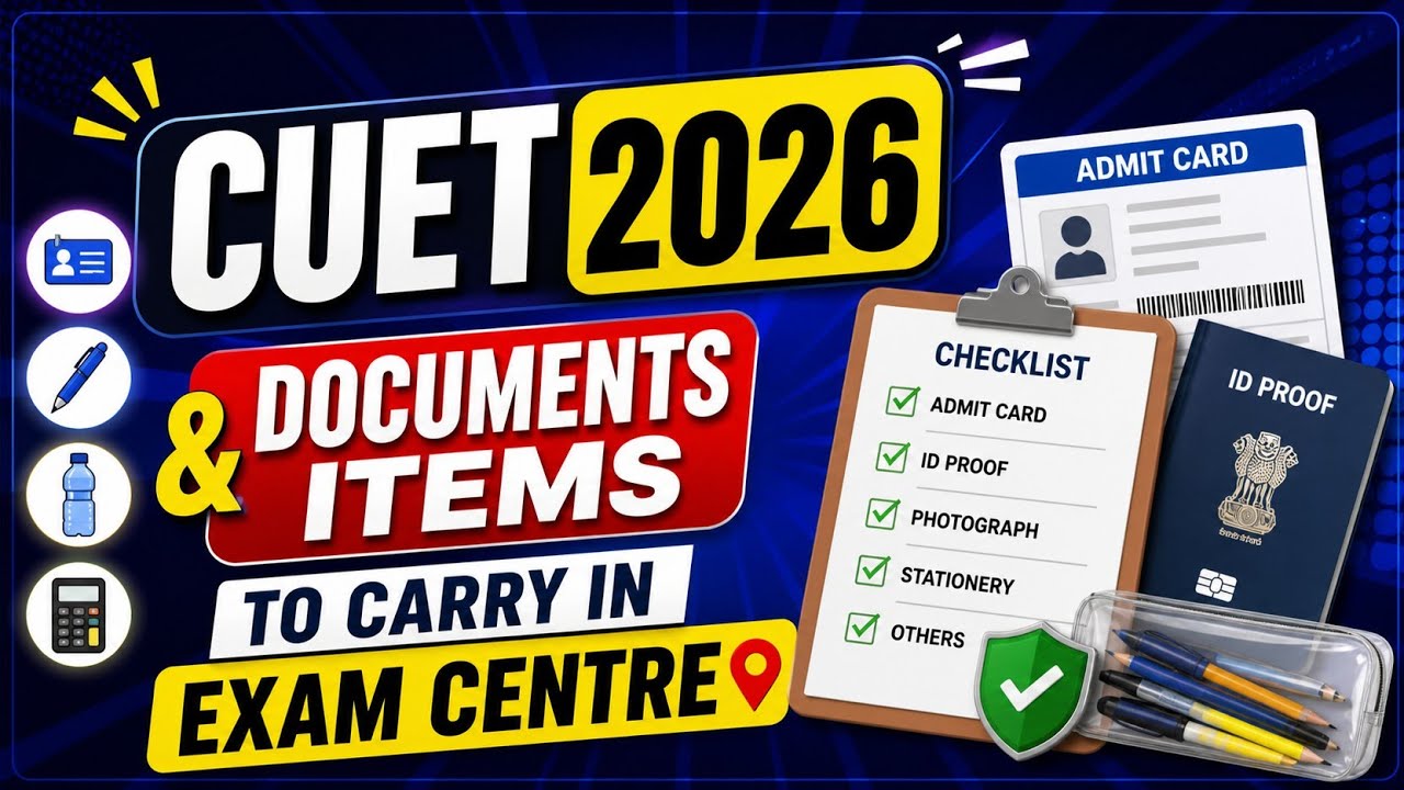 CUET 2026 🚨 Documents & Items You MUST Carry | Exam Day Checklist