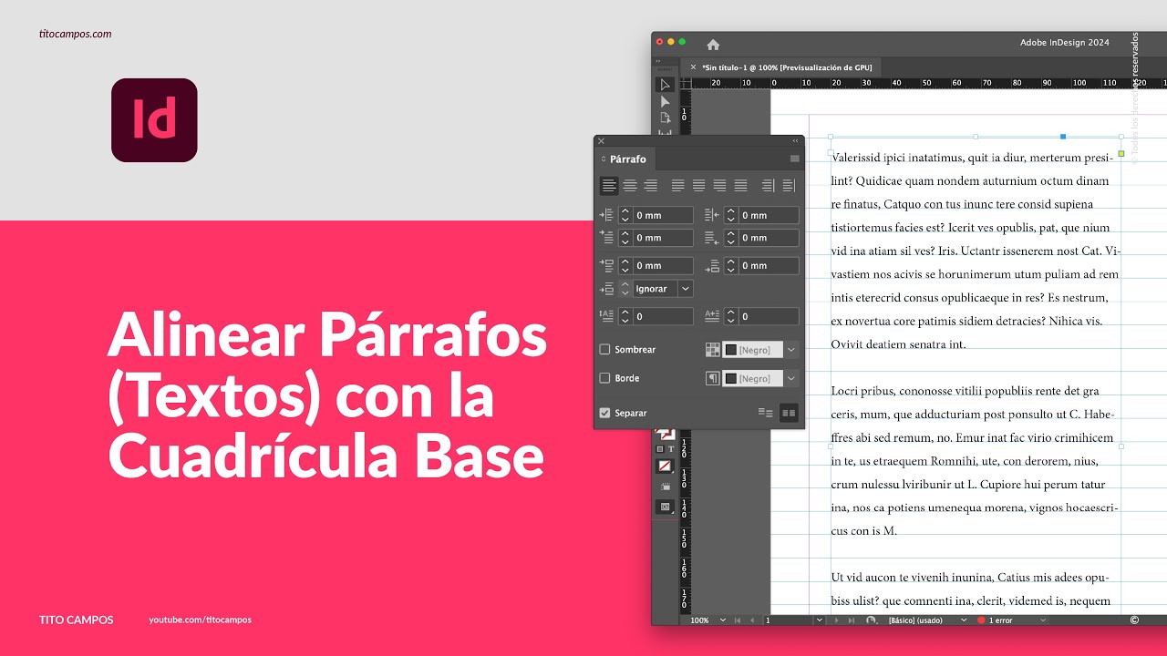 Alinear Parrafos (Textos) con la Cuadricula Base en Adobe Indesign