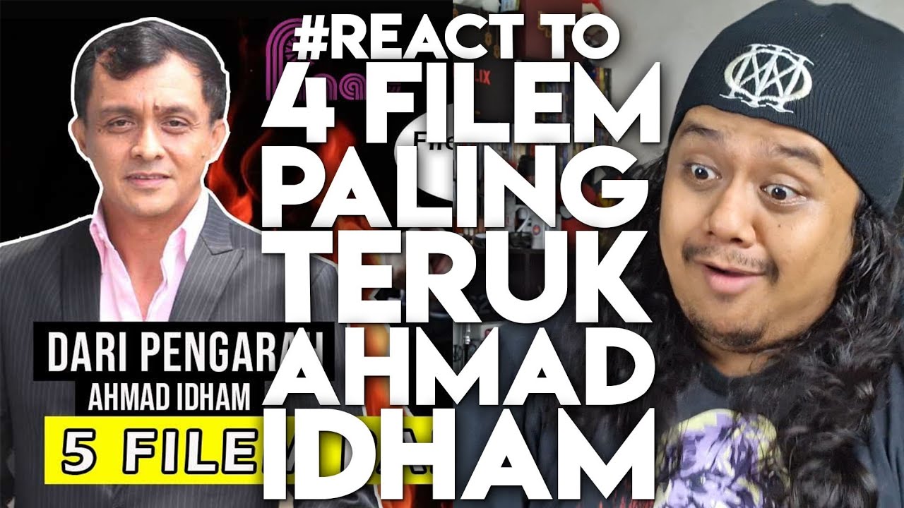 #React to 4 FILEM PALING TERUK - Ahmad Idham (CEO FINAS)