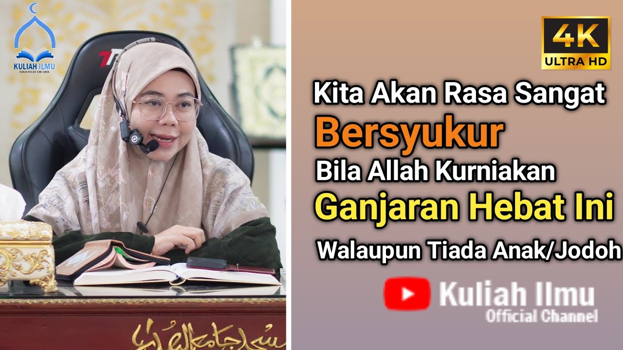 Kita Akan Rasa Sangat  Bersyukur Bila Allah Kurniakan Ganjaran Hebat Ini Walaipun Tiada Anak/Jodoh