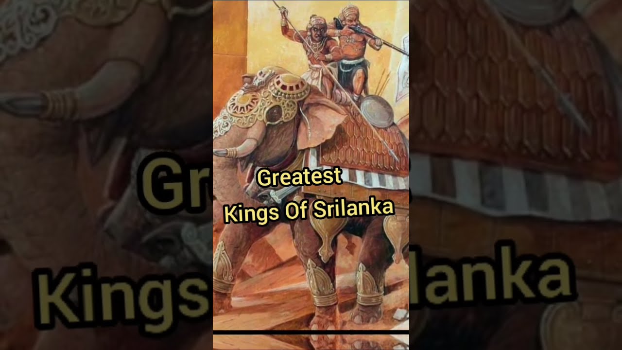 Greatest Sinhalese kings