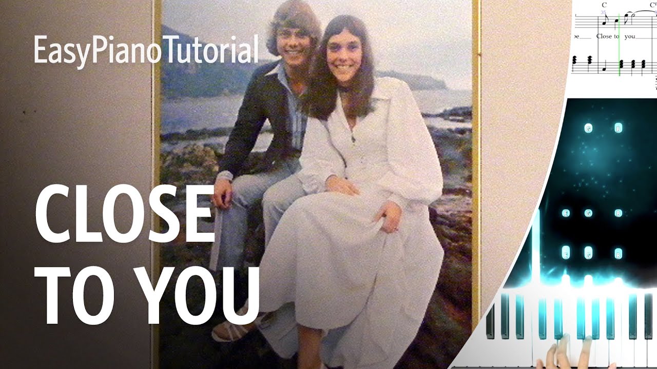 Close to You (Carpenters) - Free Piano Tutorial + Sheet Music