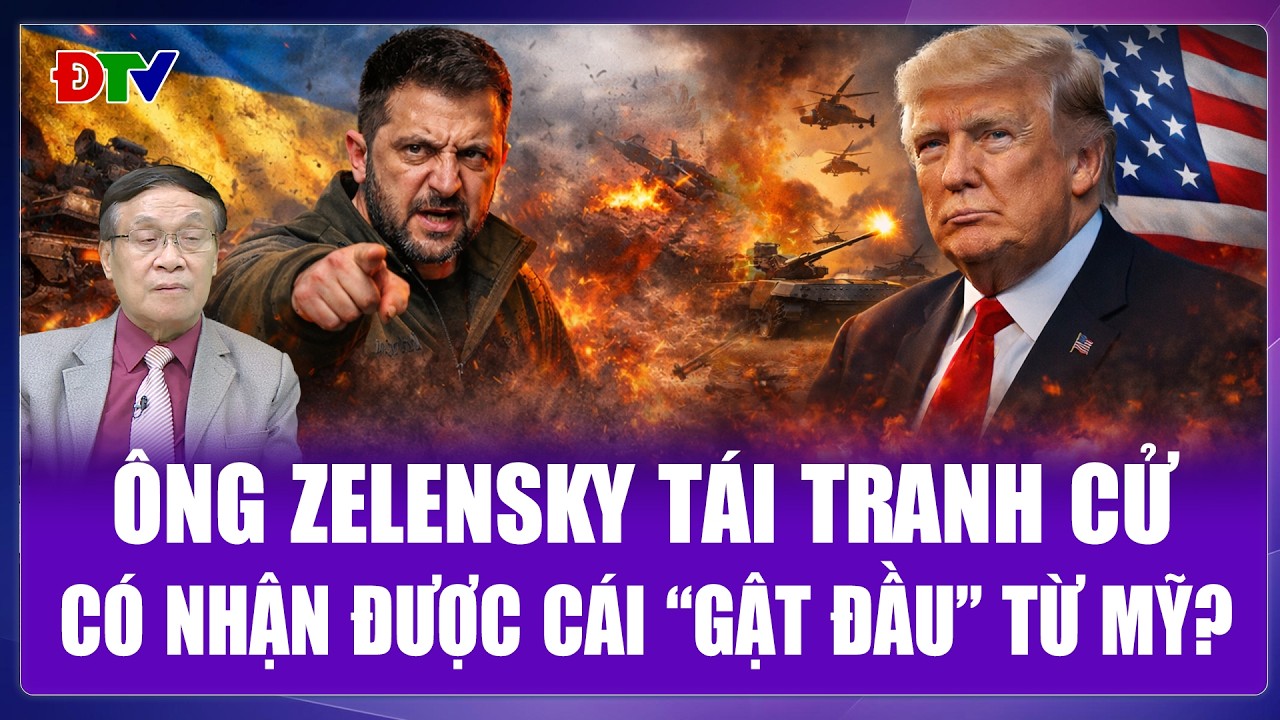 Thế Giới 360: Ông Zelensky tái tranh cử, giữ ghế Tổng thống Ukraine phải chờ “cái gật đầu” từ Mỹ?