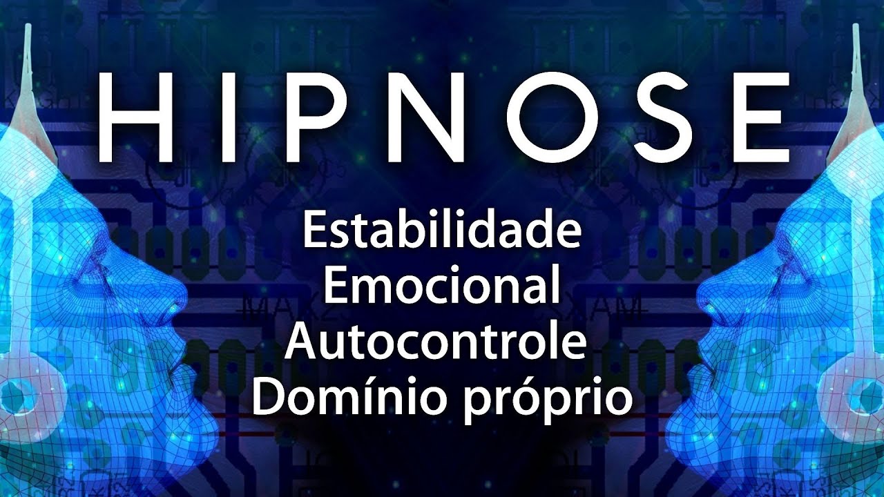 AUTOHIPNOSE PARA DORMIR ( ESTABILIDADE EMOCIONAL, AUTOCONTROLE  E DOM&Iacute;NIO PR&Oacute;PRIO)