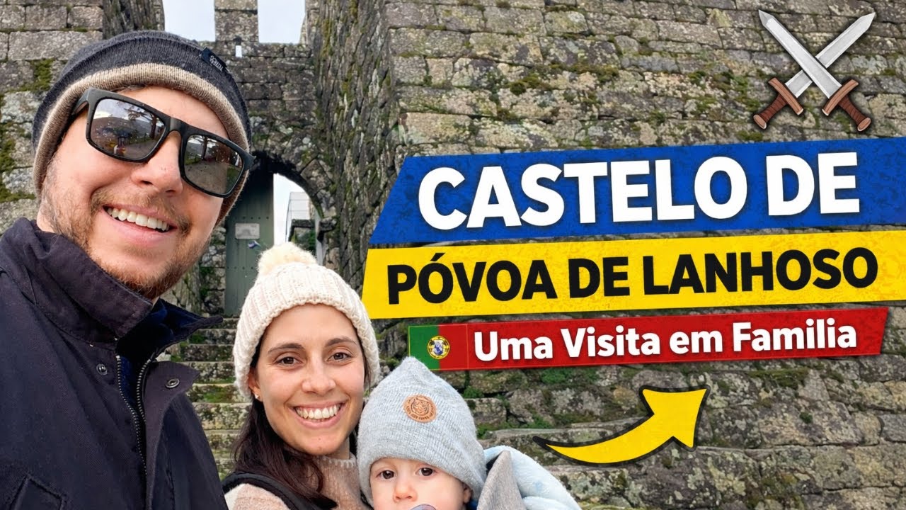 ✨ Castelo de Póvoa de Lanhoso | Uma Visita em Família ✨