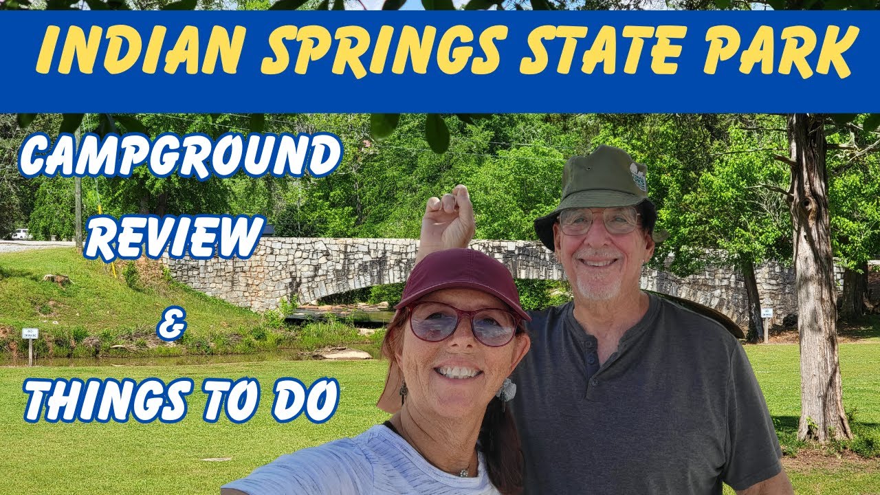 Indian Springs State Park Campground Review and Things to Do, Flovilla, Georgia