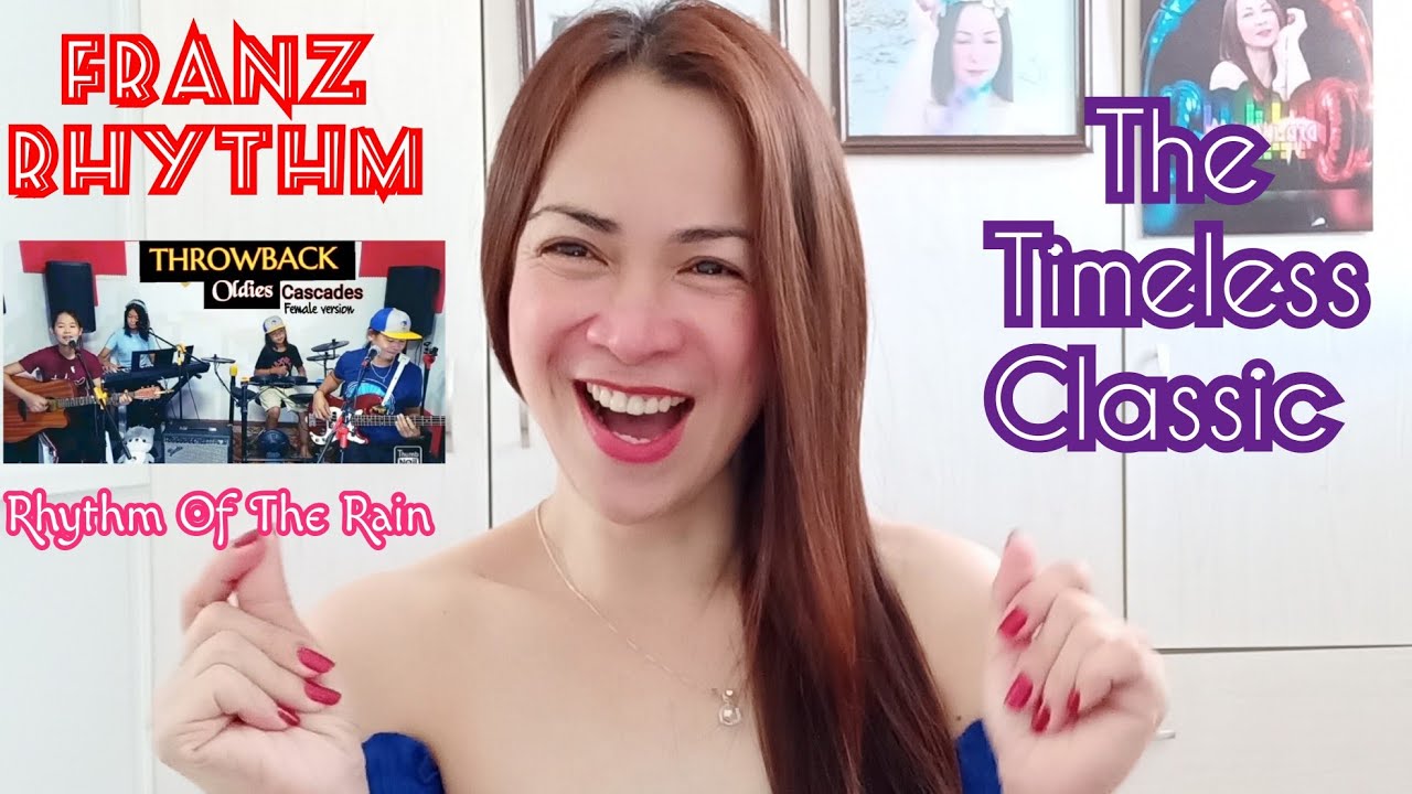 Rhythm Of The Rain - Franz Rhythm | DjB Diwata Reacts #cascades #classicmusic