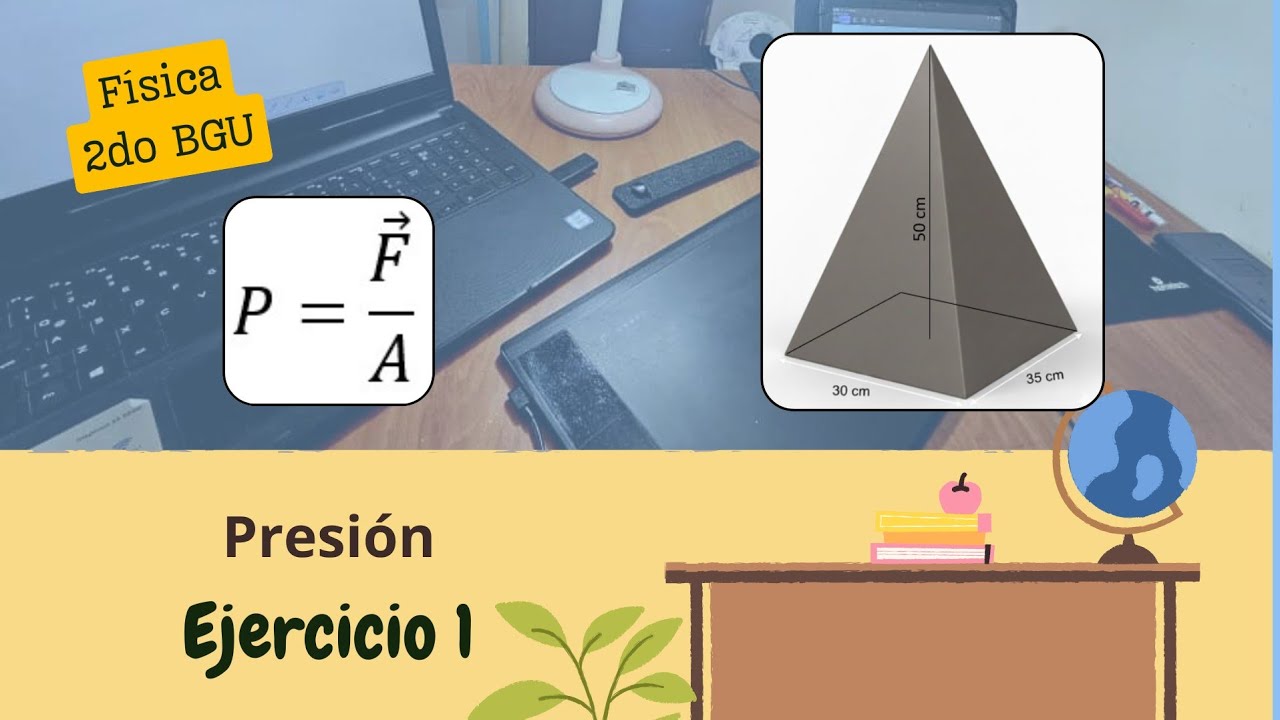 Presión - (Ejercicio 1)
