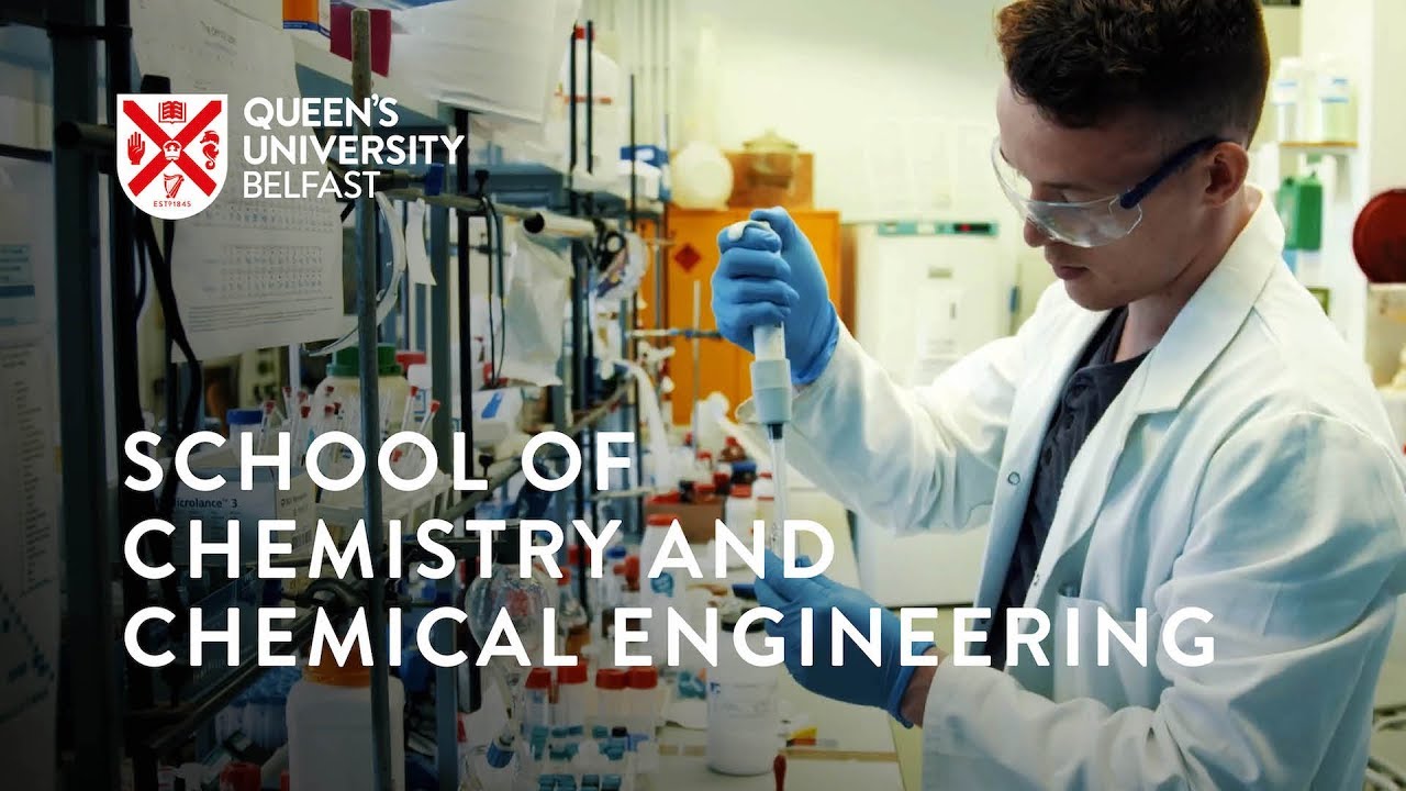 School of Chemistry and Chemical Engineering - Queen's University Belfast
