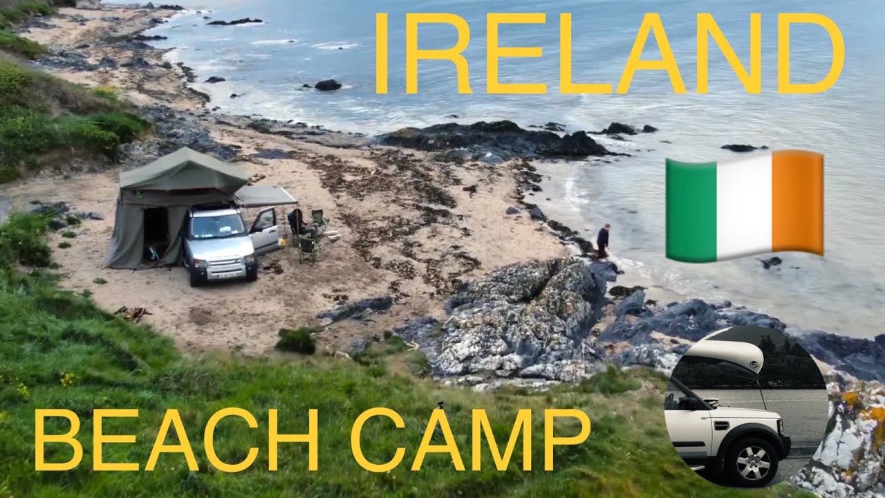 Beach camp Ireland - Family Overlanding & wild camping in a Discovery 3, first of the series to come