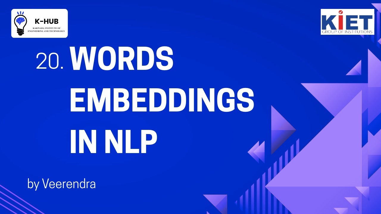 20. WORDS EMBEDDINGS IN NLP